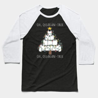 Oh, Quaran-Tree Oh, Quaran-Tree Baseball T-Shirt